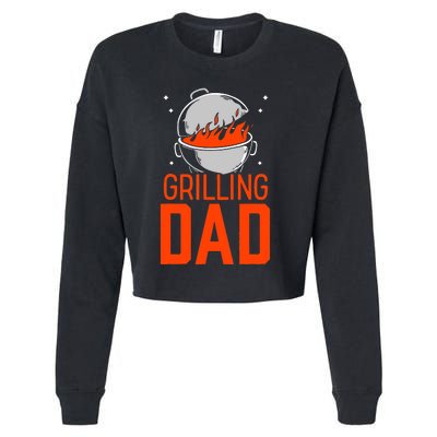 Grilling Dad Meat Bbq Grill Barbecue Father Daddy Papa Cropped Pullover Crew