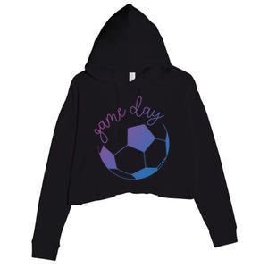 Game Day Mom Soccer Gift Crop Fleece Hoodie