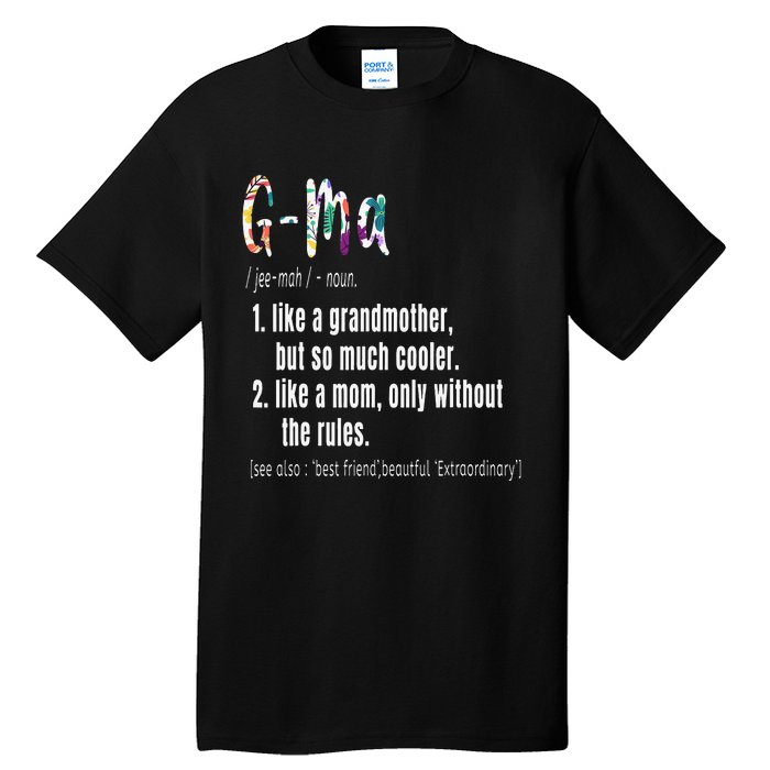 GMa Definition Mother's Day & Birthday gift Grandmother Tall T-Shirt