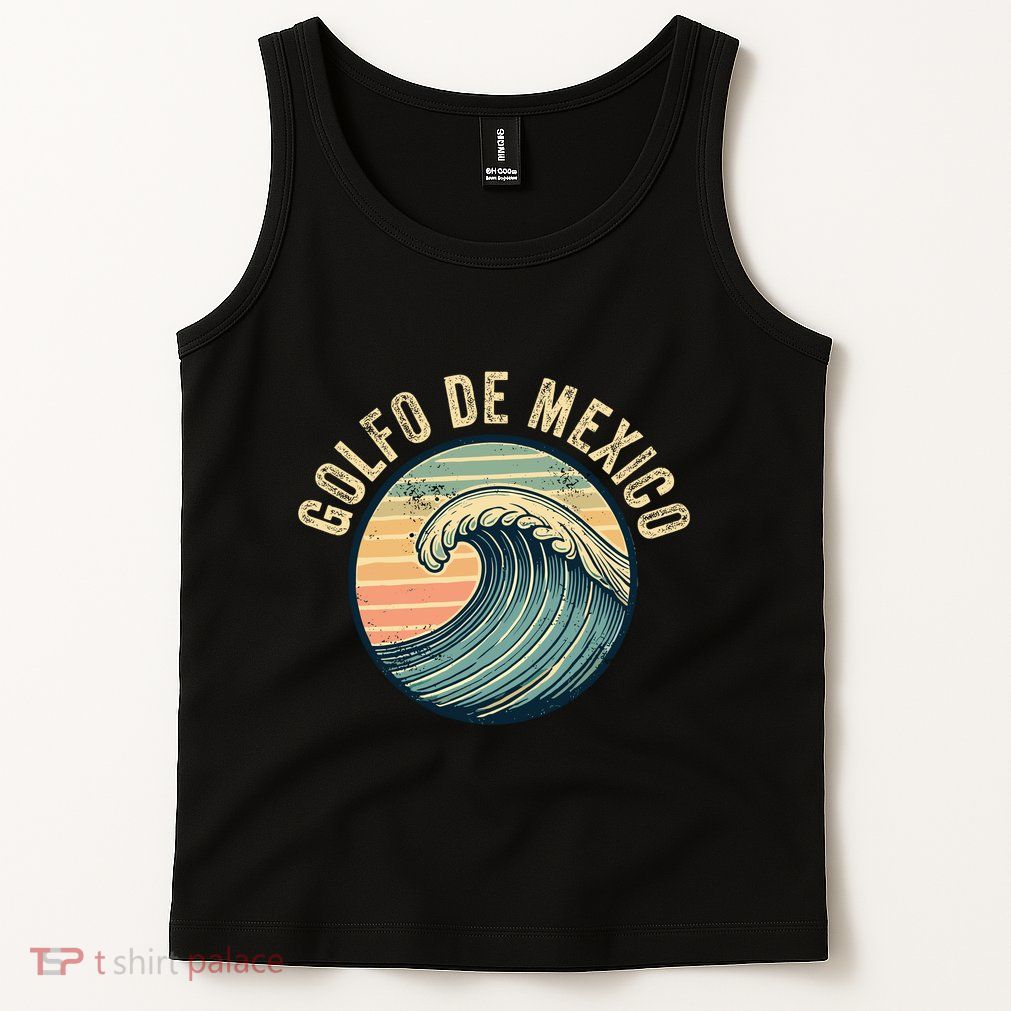 Golfo De Mexico Viva Mexico Gulf Of Mexico Tank Top