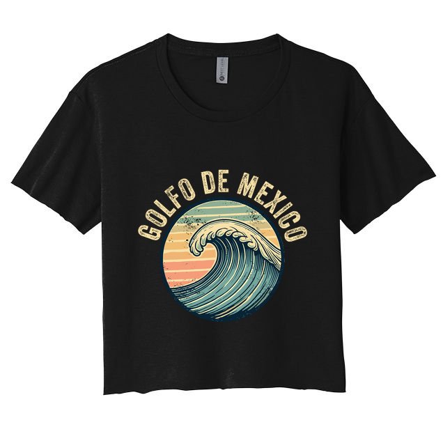 Golfo De Mexico Viva Mexico Gulf Of Mexico Crop Top