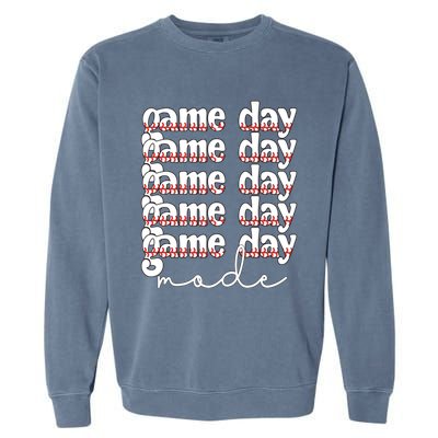 Game Day Mode Baseball Game Day Cute Gift Garment-Dyed Sweatshirt