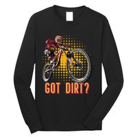 Got Dirt? Mountain Bike Retro Vintage Long Sleeve Shirt