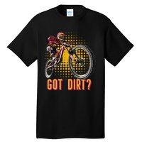 Got Dirt? Mountain Bike Retro Vintage Tall T-Shirt