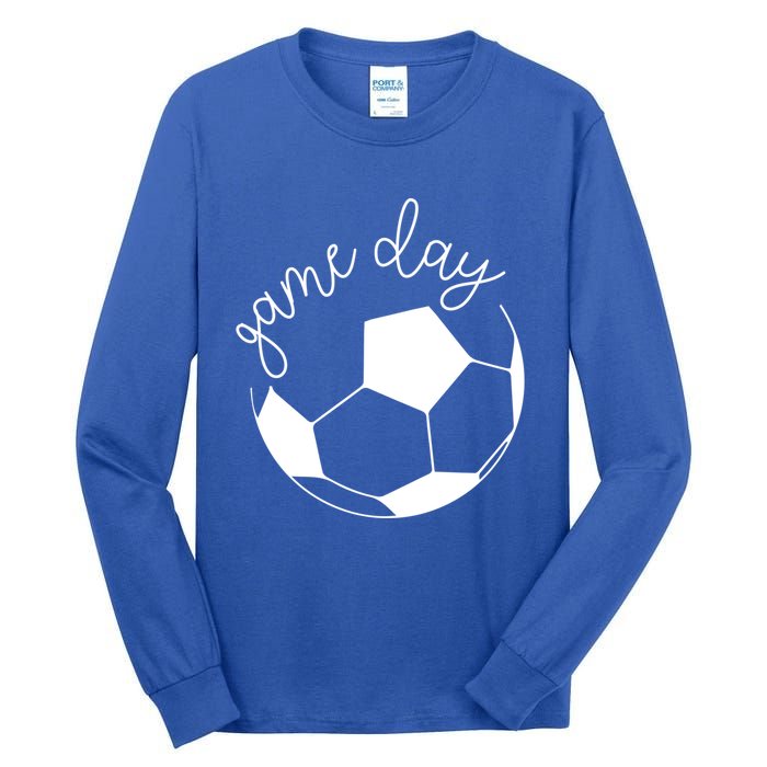 Game Day Mom Soccer Gift Tall Long Sleeve T-Shirt