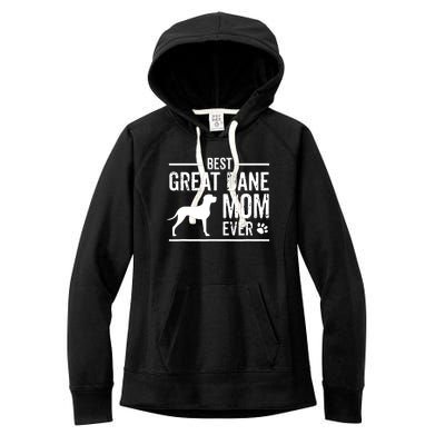 Great Dane Mom Best Dog Owner Ever Women's Fleece Hoodie