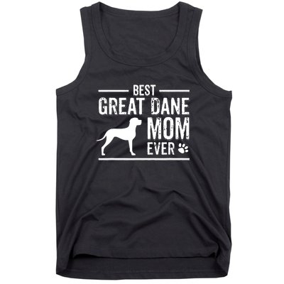 Great Dane Mom Best Dog Owner Ever Tank Top