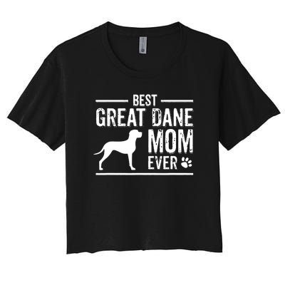 Great Dane Mom Best Dog Owner Ever Women's Crop Top Tee