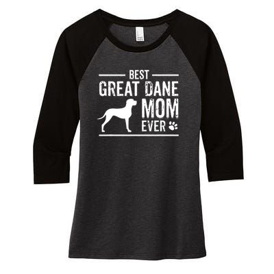 Great Dane Mom Best Dog Owner Ever Women's Tri-Blend 3/4-Sleeve Raglan Shirt