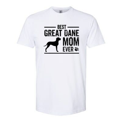 Great Dane Mom Best Dog Owner Ever Softstyle CVC T-Shirt