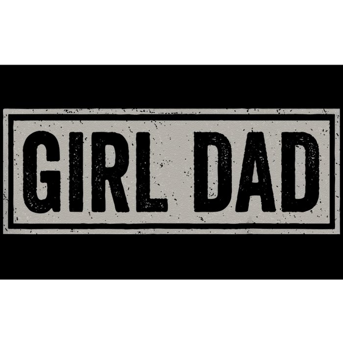 Girl Dad Men Proud Father Of Girl Fathers Day Vintage Bumper Sticker