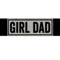 Girl Dad Men Proud Father Of Girl Fathers Day Vintage Bumper Sticker