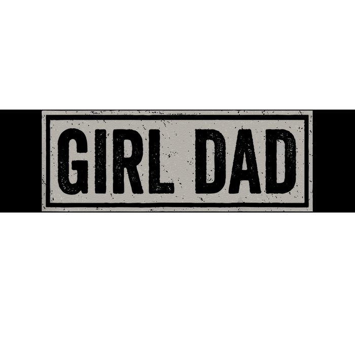 Girl Dad Men Proud Father Of Girl Fathers Day Vintage Bumper Sticker