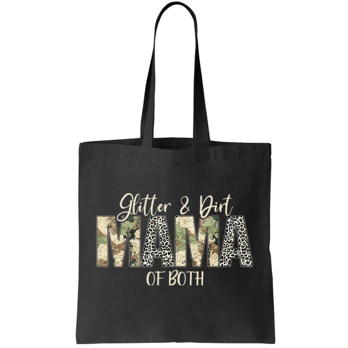 Glitter & Dirt Mom Mama Of Both Leopard & Camo Mother's Day Tote Bag