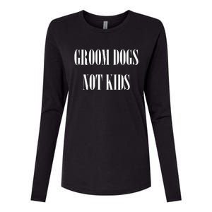 Groom Dogs Not Funny Dog Groomer Pet Womens Cotton Relaxed Long Sleeve T-Shirt