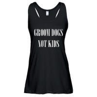 Groom Dogs Not Funny Dog Groomer Pet Ladies Essential Flowy Tank