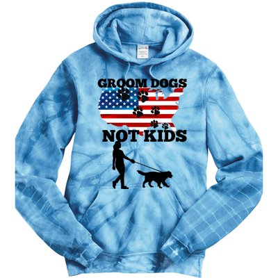 Groom Dogs Not Kids Funny Dogs Cute Meme  Tie Dye Hoodie