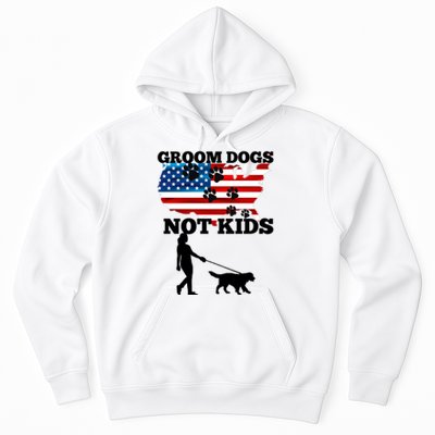 Groom Dogs Not Kids Funny Dogs Cute Meme  Hoodie