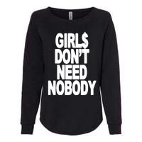 Girl$ DonT Need Nobody Blur Womens California Wash Sweatshirt