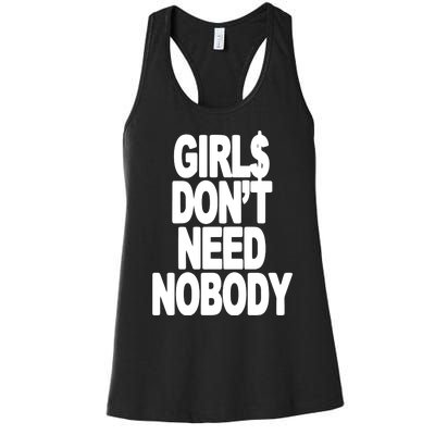 Girl$ DonT Need Nobody Blur Women's Racerback Tank