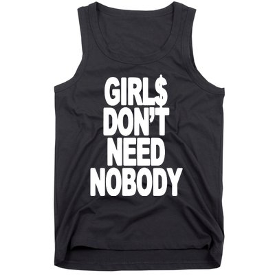 Girl$ DonT Need Nobody Blur Tank Top