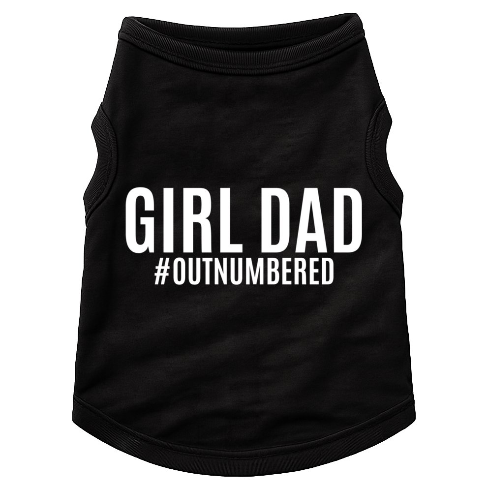 Girl Dad Outnumbered Tee Fathers Day Gift From Wife Daughter Gift Doggie Tank