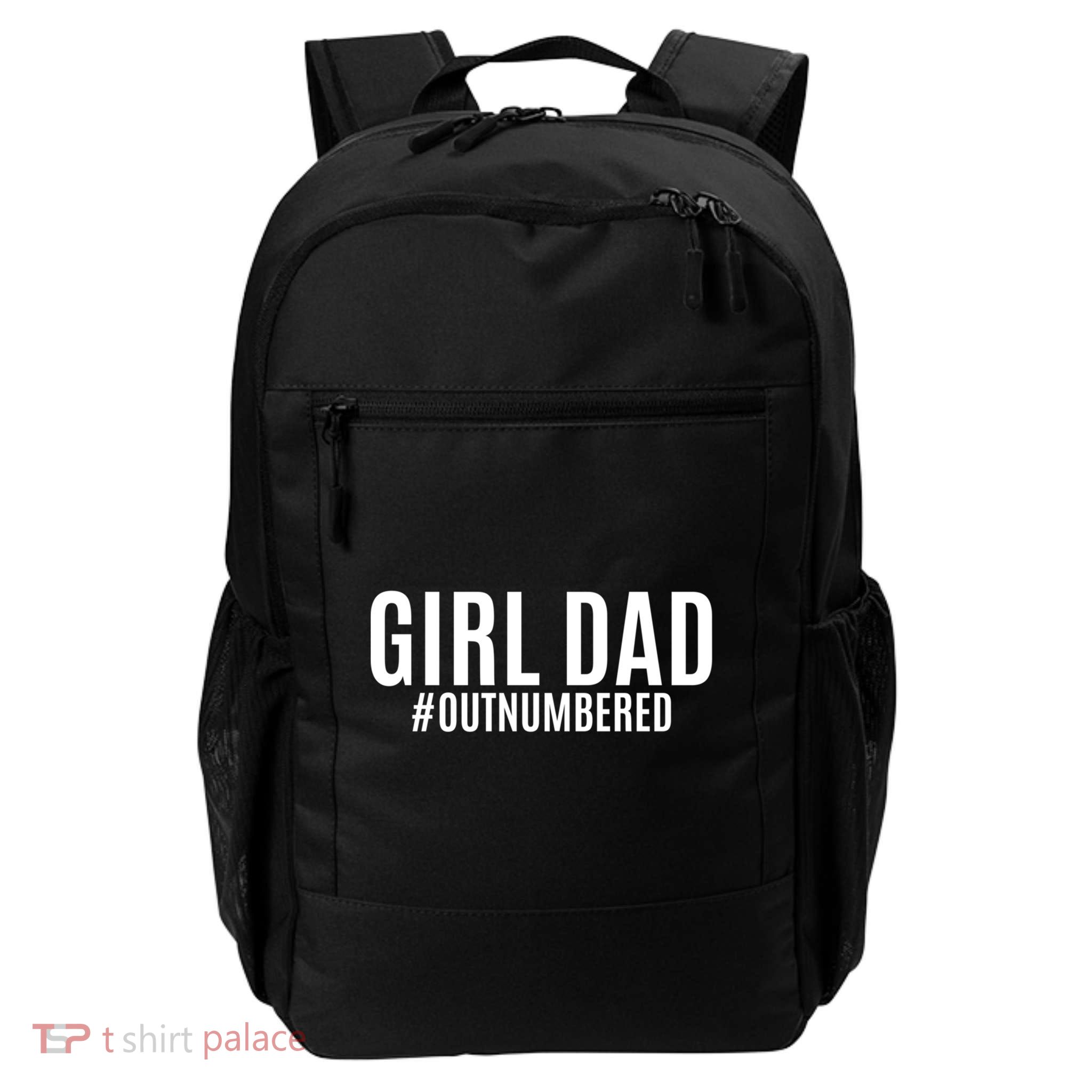 Girl Dad Outnumbered Tee Fathers Day Gift From Wife Daughter Gift Backpack