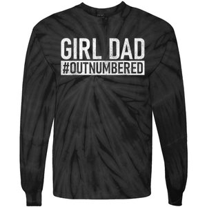 Girl Dad Outnumbered Fathers Day From Wife Daughter Tie-Dye Long Sleeve Shirt