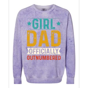 Girl Dad Outnumbered Proud FatherS Day Unique Gift Idea Colorblast Crewneck Sweatshirt