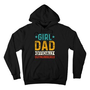 Girl Dad Outnumbered Proud FatherS Day Unique Gift Idea Hoodie