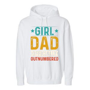 Girl Dad Outnumbered Proud FatherS Day Unique Gift Idea Garment-Dyed Fleece Hoodie