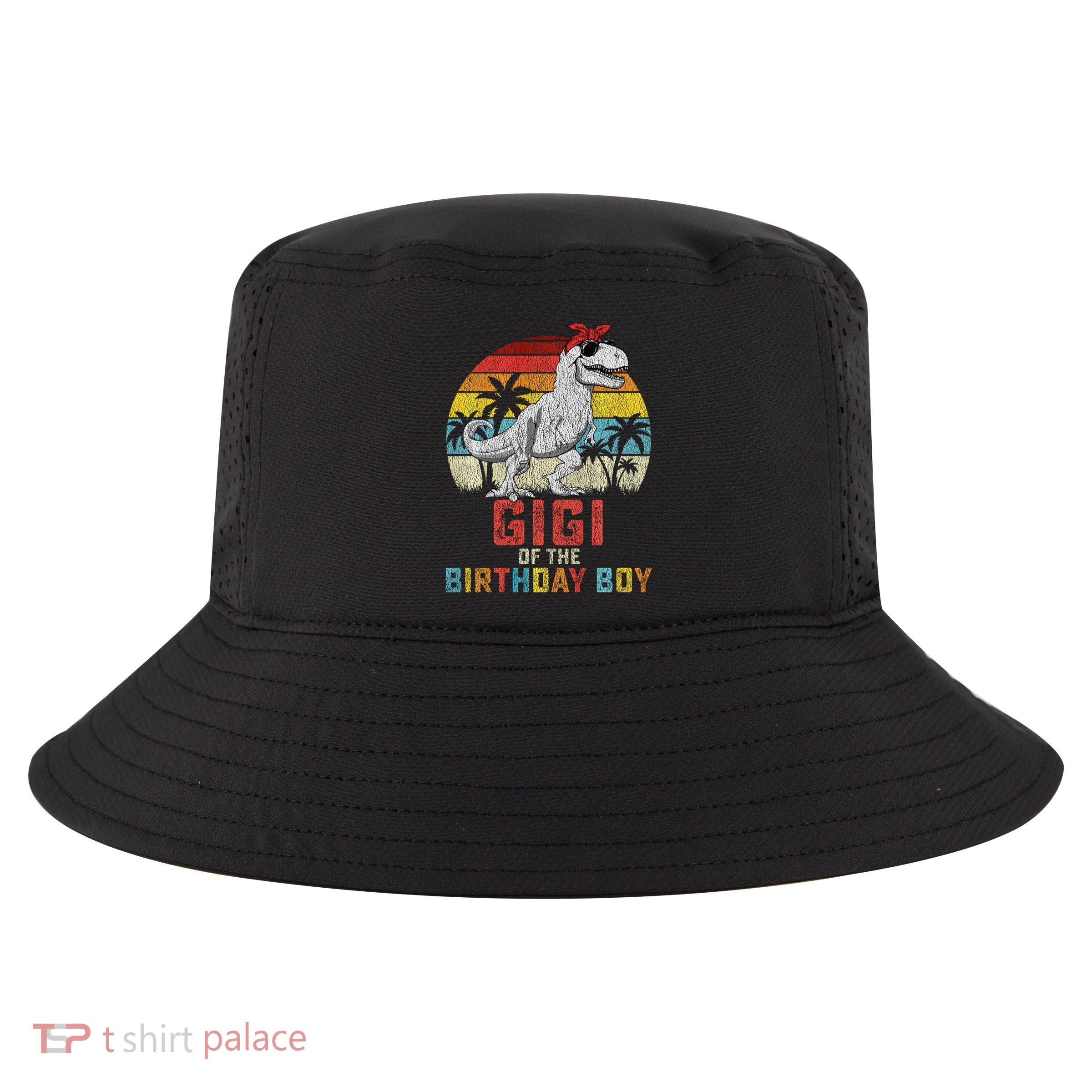 Gigi Dinosaur Of The Birthday Matching Family Sweat Cool Comfort Performance Bucket Hat