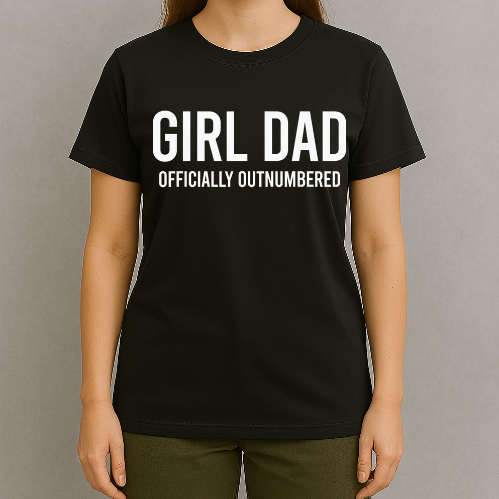 Girl Dad Officially Outnumbered Funny T-Shirt