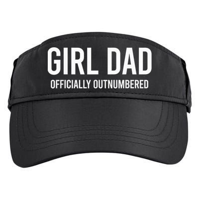 Girl Dad Officially Outnumbered Funny Adult Drive Performance Visor