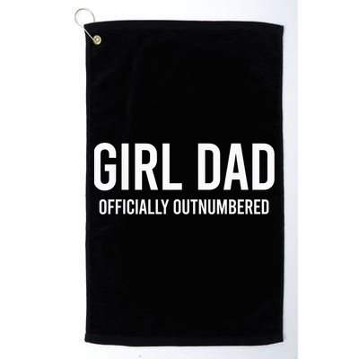 Girl Dad Officially Outnumbered Funny Golf Towel