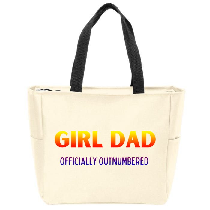 Girl Dad Officially Outnumbered Gift Zip Tote Bag