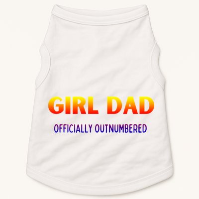 Girl Dad Officially Outnumbered Gift Doggie Tank