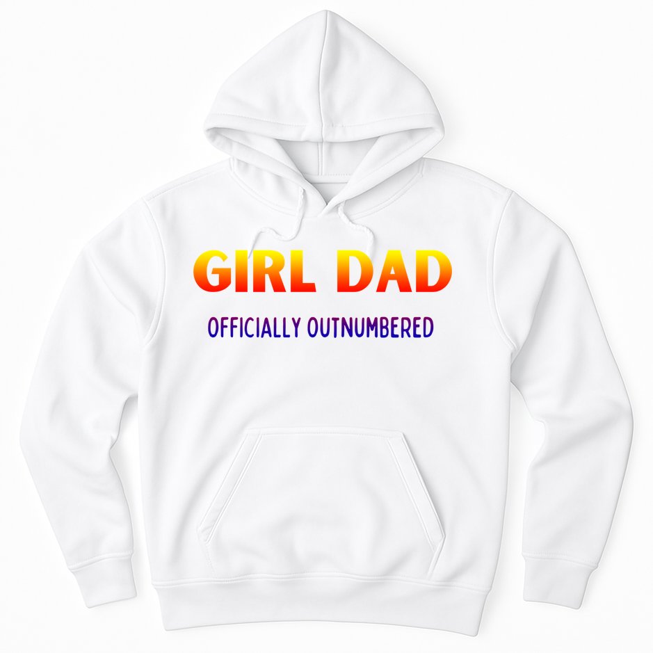 Girl Dad Officially Outnumbered Gift Hoodie