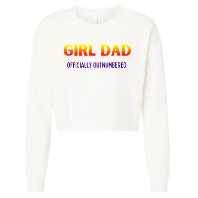 Girl Dad Officially Outnumbered Gift Cropped Pullover Crew