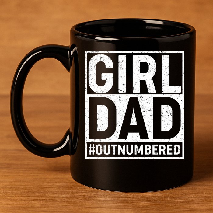 Girl Dad #OutNumbered 11oz C Handle Ceramic Mug