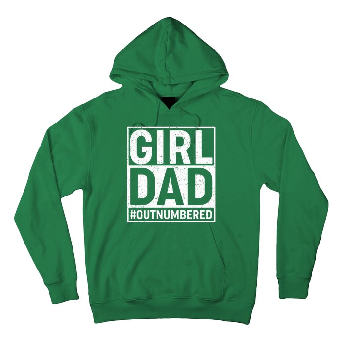 Girl Dad #OutNumbered Hoodie