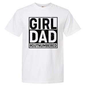 Girl Dad #OutNumbered Garment-Dyed Heavyweight T-Shirt