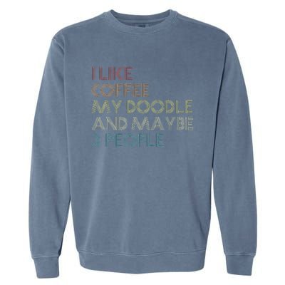 Goldendoodle Dog Owner Coffee Lovers Gift Vintage Retro Garment-Dyed Sweatshirt