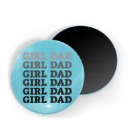 Girl Dad Outnumbered Proud New Father Gift Magnet