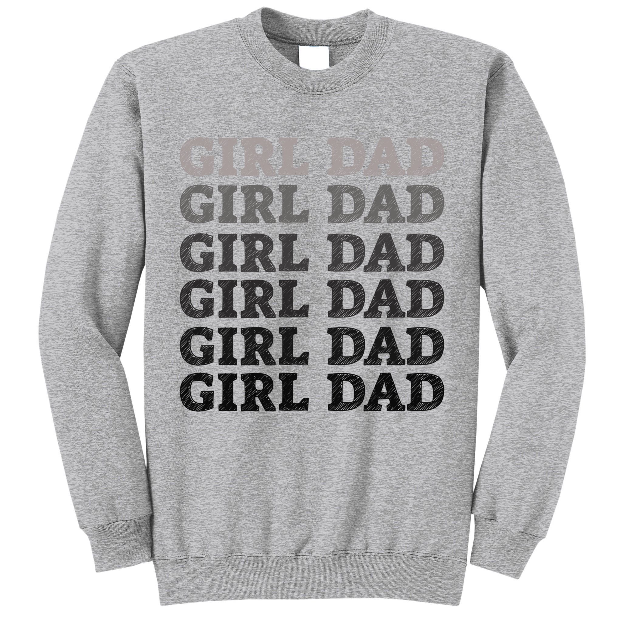 Girl Dad Outnumbered Proud New Father Gift Tall Sweatshirt