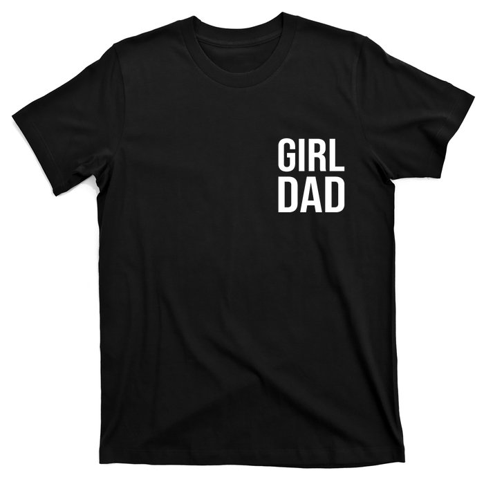 Girl Dad Pocket Print Daddy Papa Father's Day T-Shirt