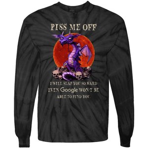 Grumpy Dragon Piss Me Off I Will Slap You So Hard Tie-Dye Long Sleeve Shirt