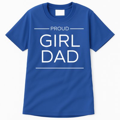 Girl Dad Proud Girl Dad Outnumbered Girl Dad Gift Tall T-Shirt