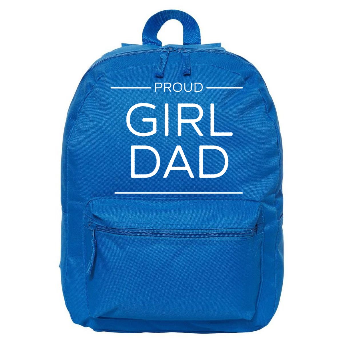 Girl Dad Proud Girl Dad Outnumbered Girl Dad Gift 16 in Basic Backpack