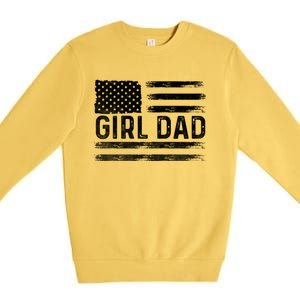 Girl Dad Proud FatherS Day Distressed Flag Apparel Premium Crewneck Sweatshirt